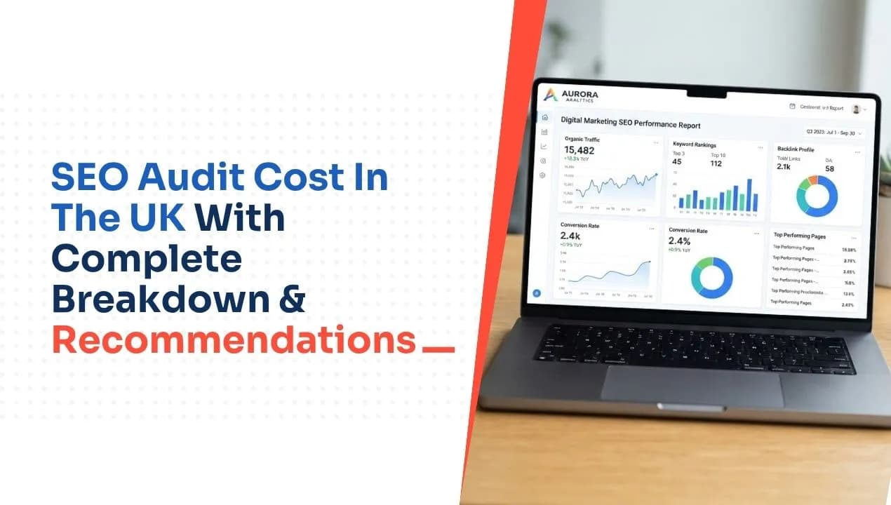 SEO Audit Cost in the UK with Complete Breakdown